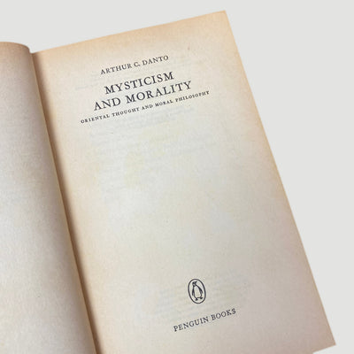 1976 Arthur C. Danto 'Mysticism & Morality' Pelican