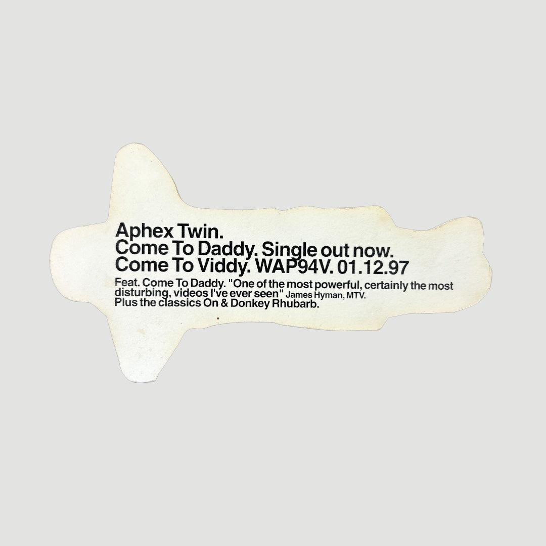 1997 Aphex Twin Come to Daddy Promo Sticker
