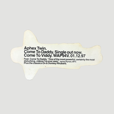 1997 Aphex Twin Come to Daddy Promo Sticker