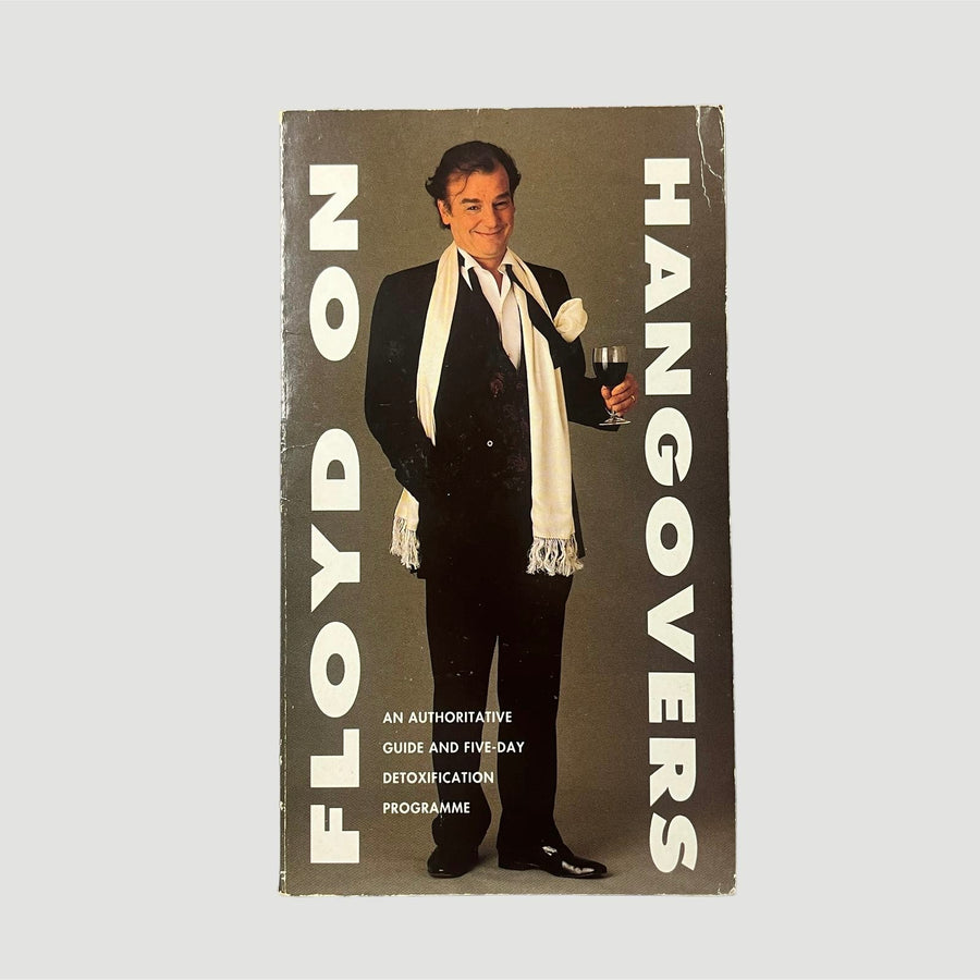 1993 Floyd on Hangovers