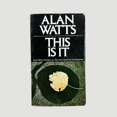 1973 Alan Watts 'This is It' & Other Essays on Zen & Spiritual Experience