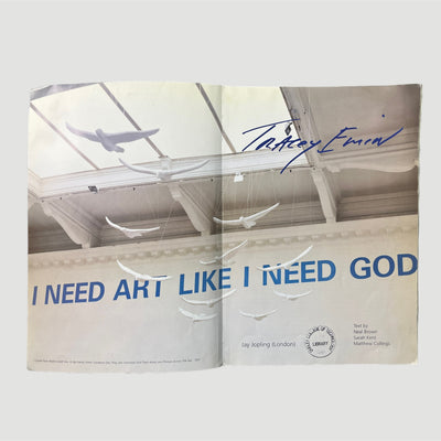 1998 Tracey Emin I Need Art Like I Need God Exhibition Book