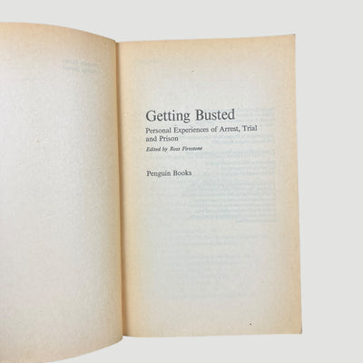 1970 Getting Busted: Personal Experiences of Arrest, Trial and Prison