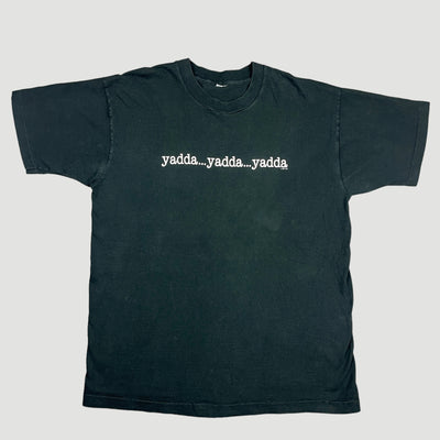 1997 Yadda Yadda Yadda T-Shirt