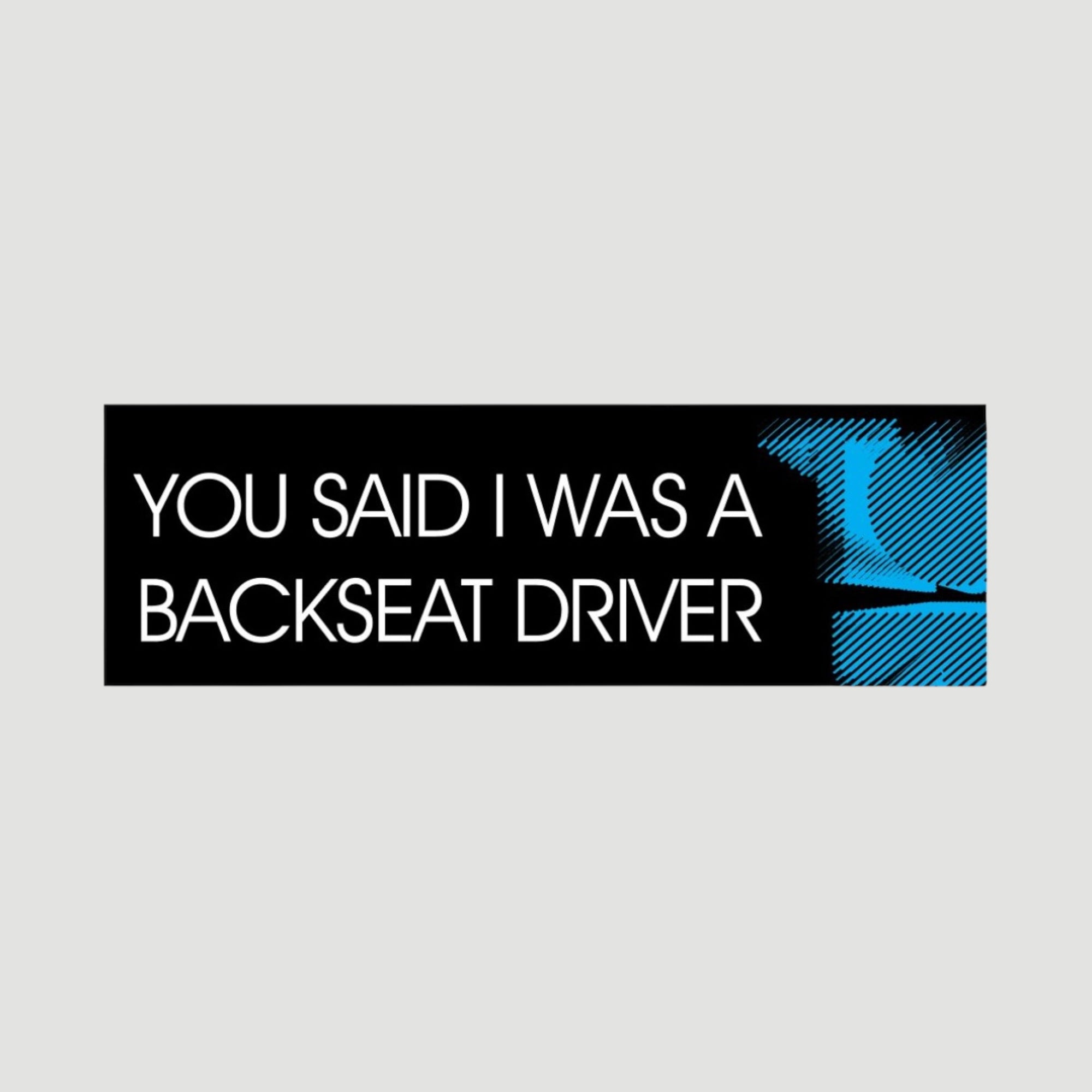 Tom Vek x UG Backseat Driver Bumper Sticker
