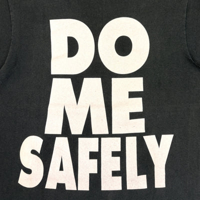 90's Do Me Safely T-Shirt