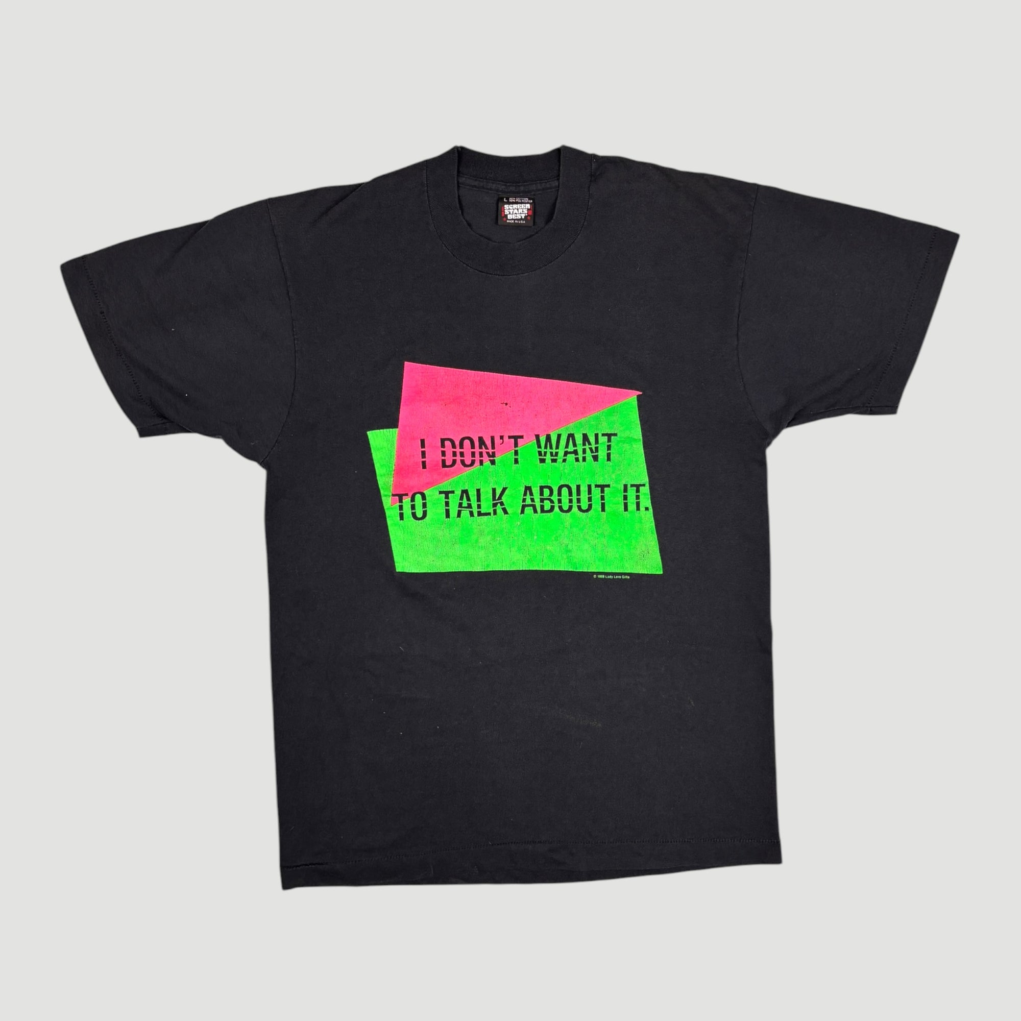 1988 I Don't Want to Talk About it T-Shirt