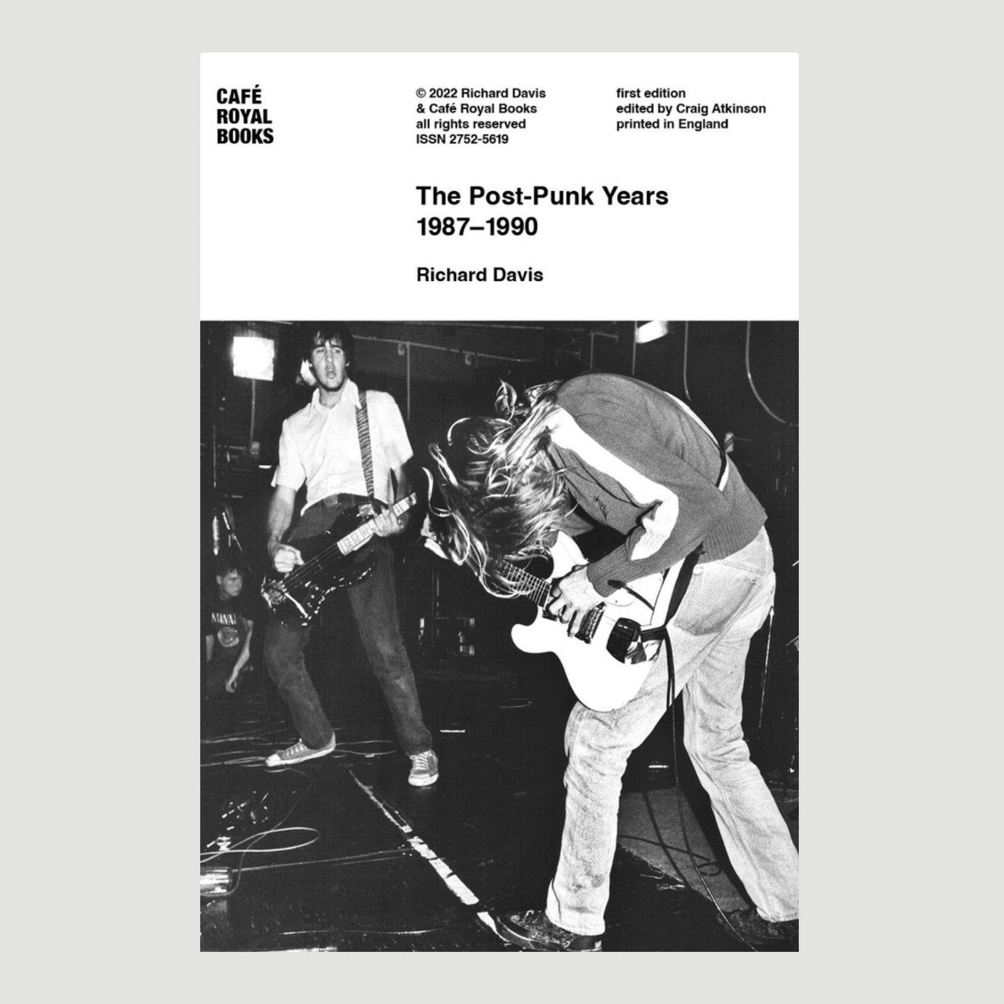 Cafe Royal Books 'The Post-Punk Years 1987–1990'