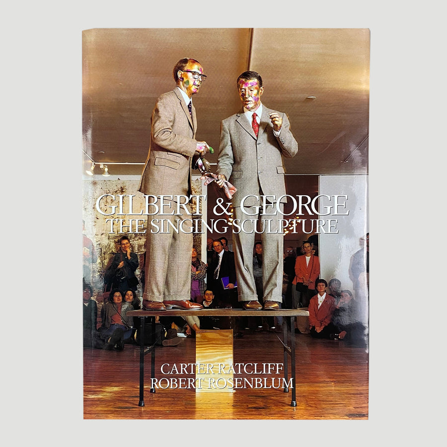 1993 Gilbert and George: The Singing Sculptures 1st Edition
