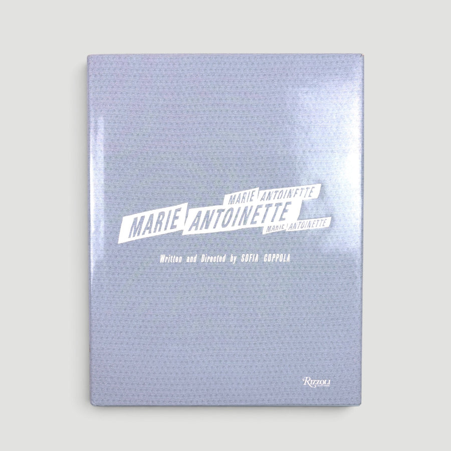 2006 Marie Antoinette by Sofia Coppola Rizzoli Photobook US 1st Edition