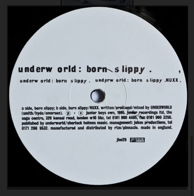 1995 Underworld Born Slippy NUXX UK 12" Single