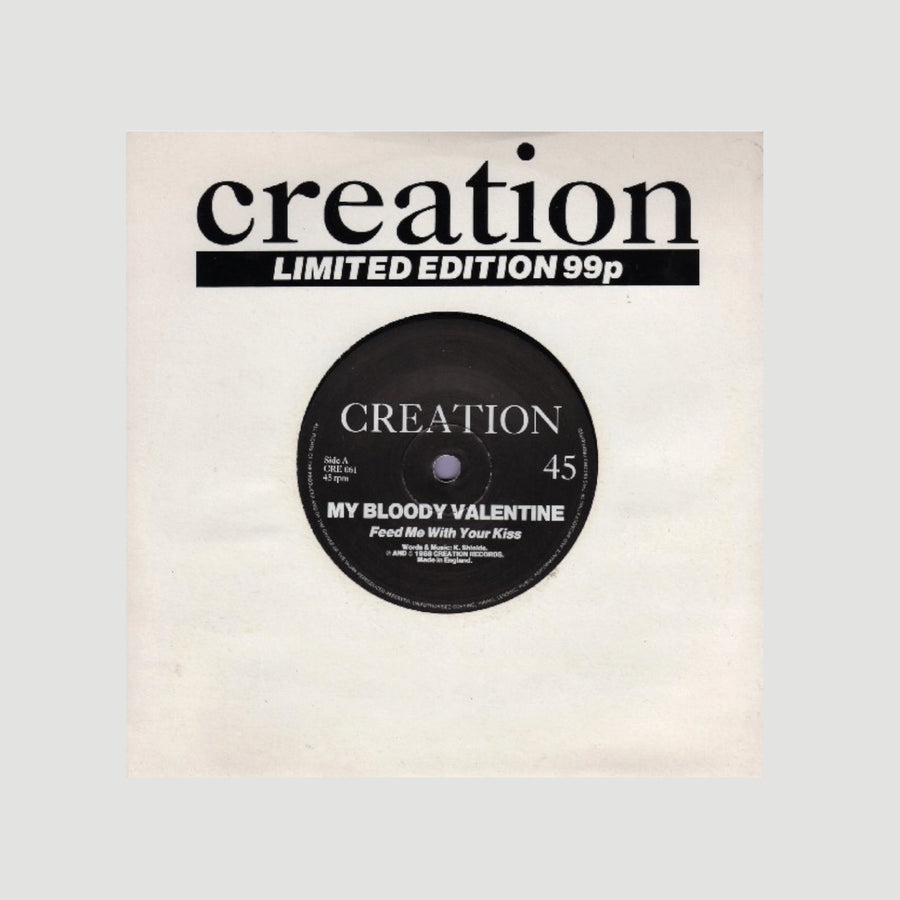 1988 My Bloody Valentine Feed Me With Your Kiss Limited Edtion UK 7"