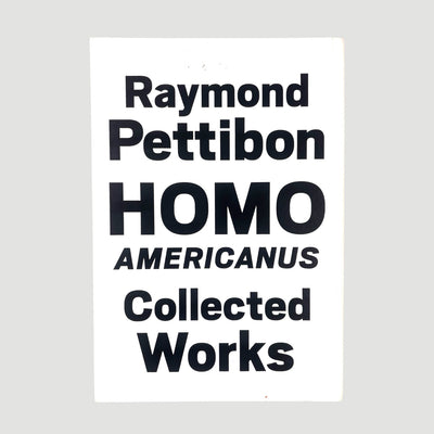 2016 Raymond Pettibon 'Homo Americanus: Collected Works'