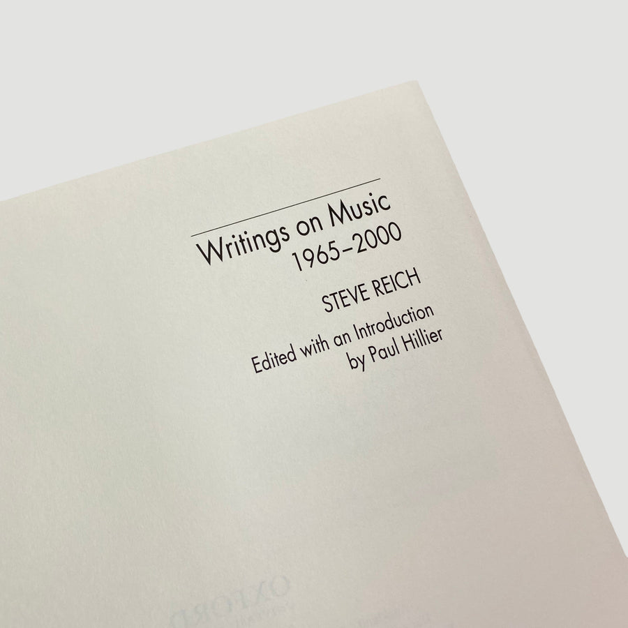 2004 Steve Reich ‘Writings on Music, 1965-2000’