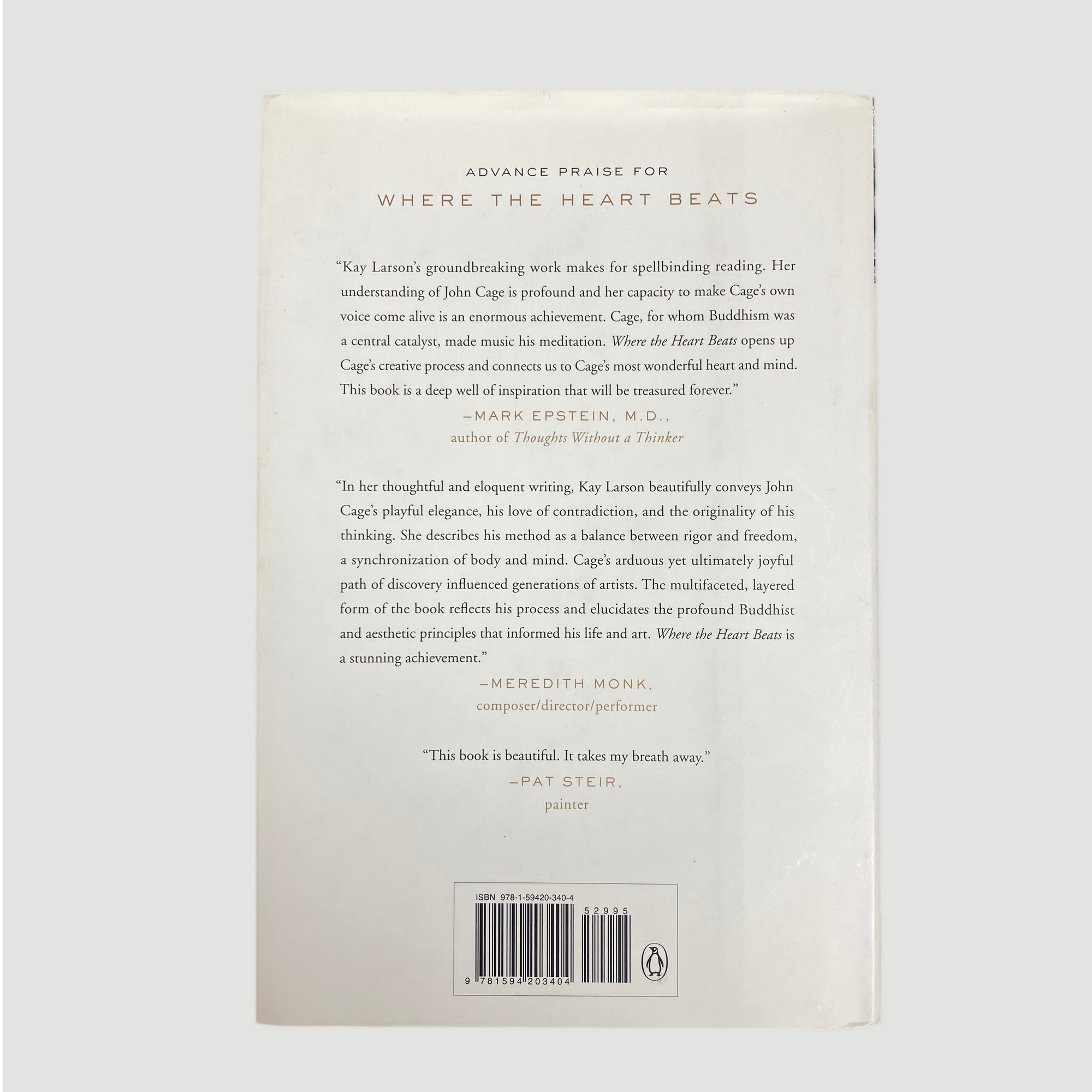 2012 Where the Heart Beats: John Cage, Buddhism & The Inner Life of Artists