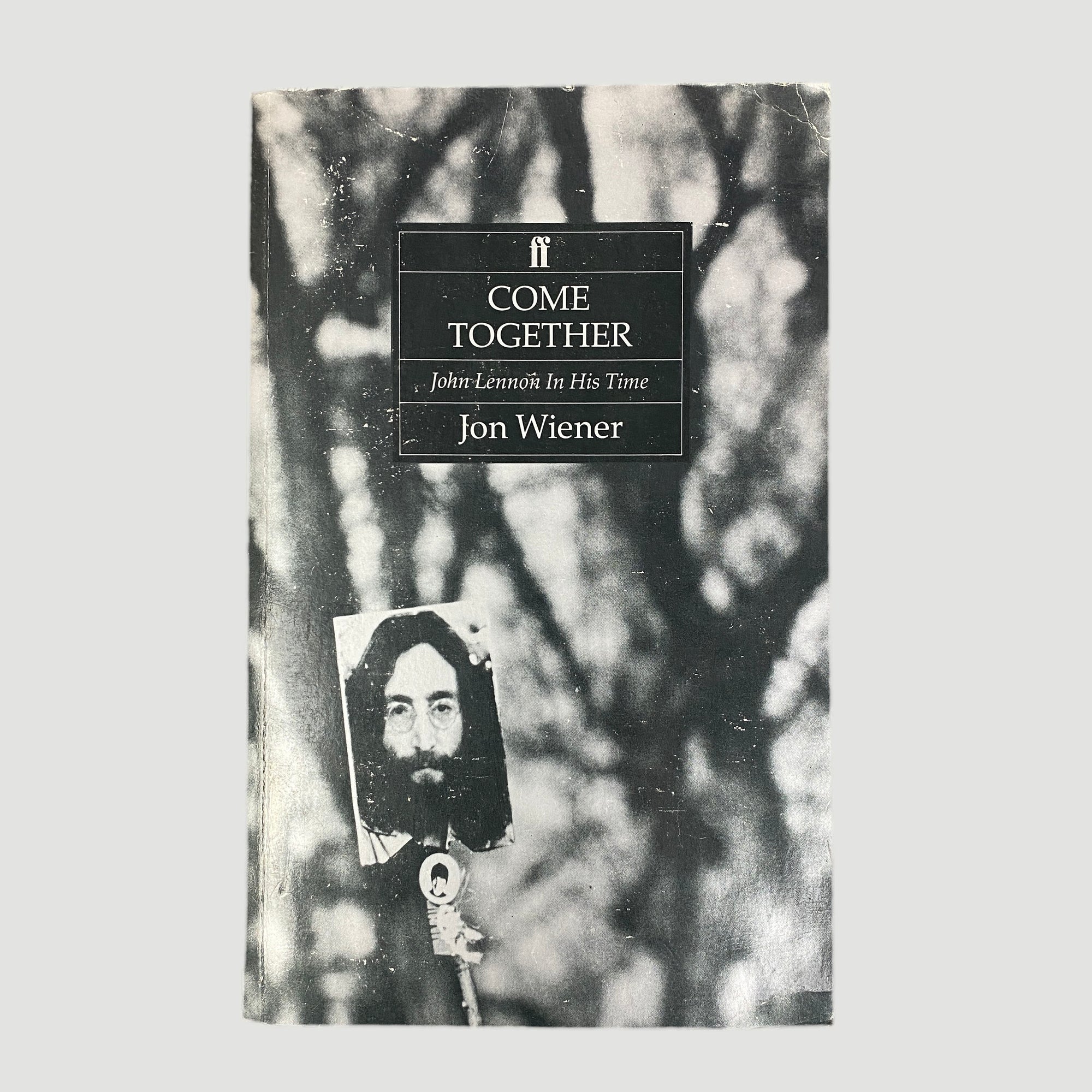 1995 Come Together: John Lennon in His Time Faber