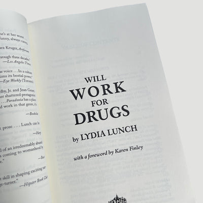 2009 Lydia Lunch ‘Will Work For Drugs’