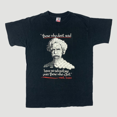 Early 90's Mark Twain 'Those Who Don't Read' T-Shirt