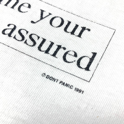 1991 Dont Panic Dont Assume T-Shirt