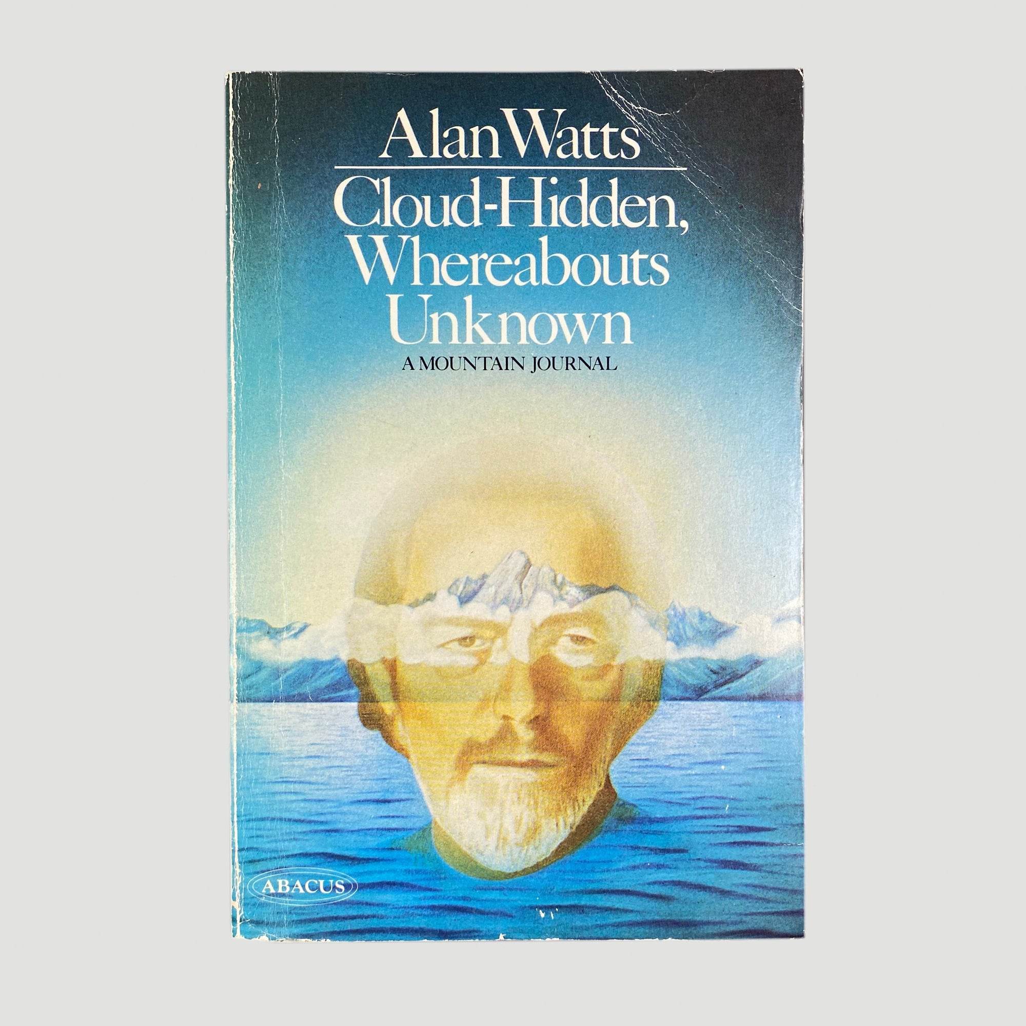 1977 Alan Watts 'Cloud Hidden, Whereabouts Unknown: A Mountain Journal