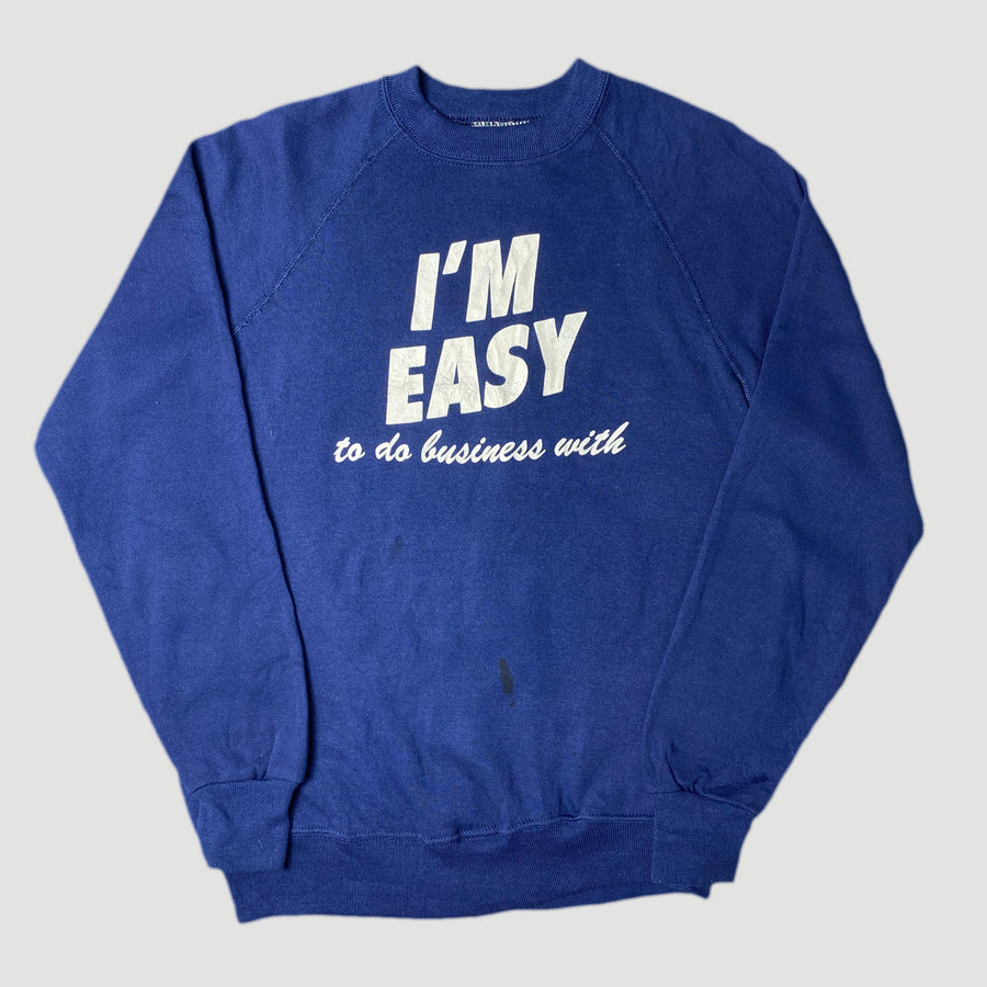 80's 'I'm Easy' Sweatshirt