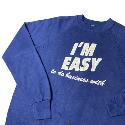 80's 'I'm Easy' Sweatshirt