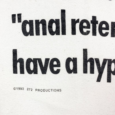 1992 Anal Retentive Sweatshirt