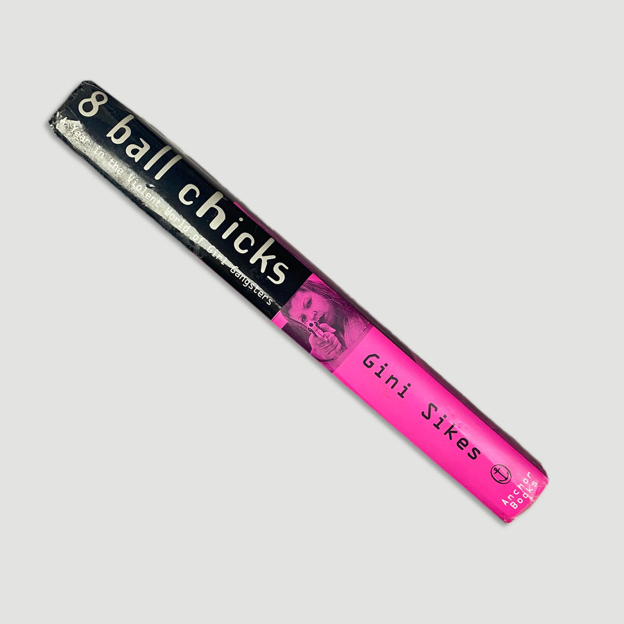 1997 8 Ball Chicks by Gini Sikes Hardback