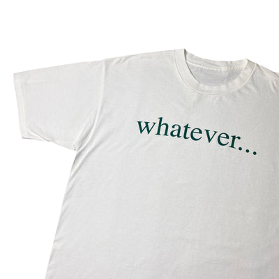 Mid 90's 'whatever’ T-Shirt
