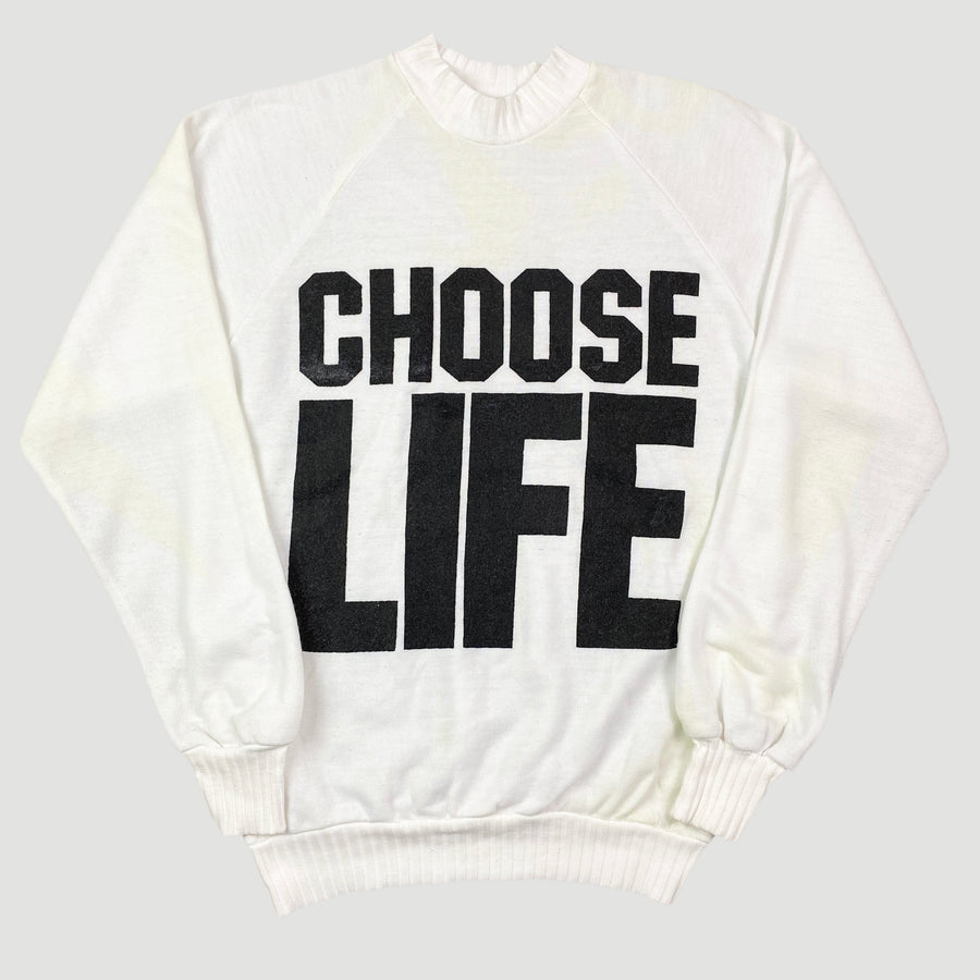 90's Choose Life Sweatshirt