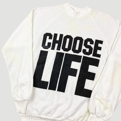 90's Choose Life Sweatshirt