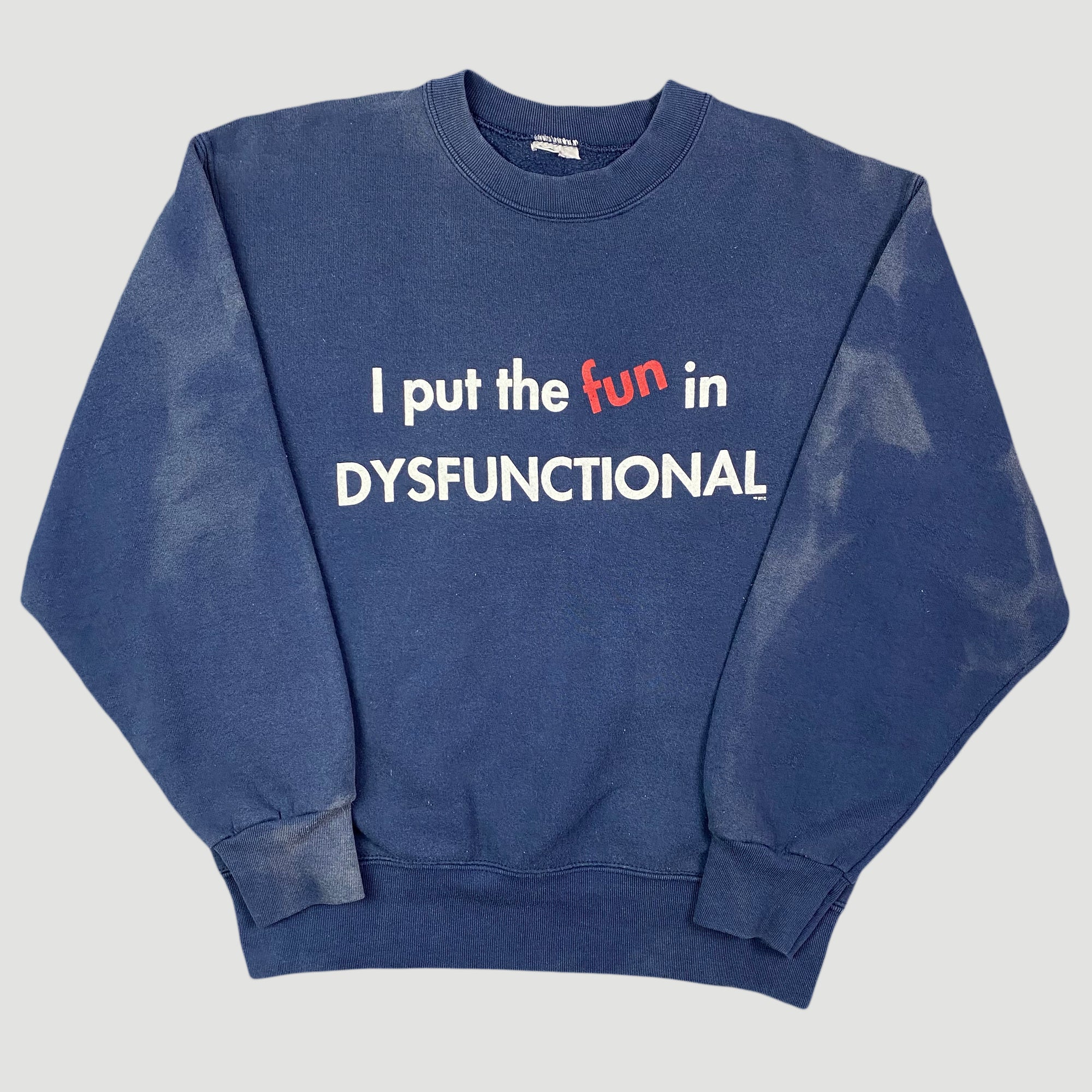 90's 'Dysfunctional' Sweatshirt
