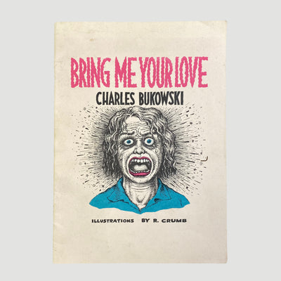 1995 Charles Bukowski 'Bring Me Your Love'