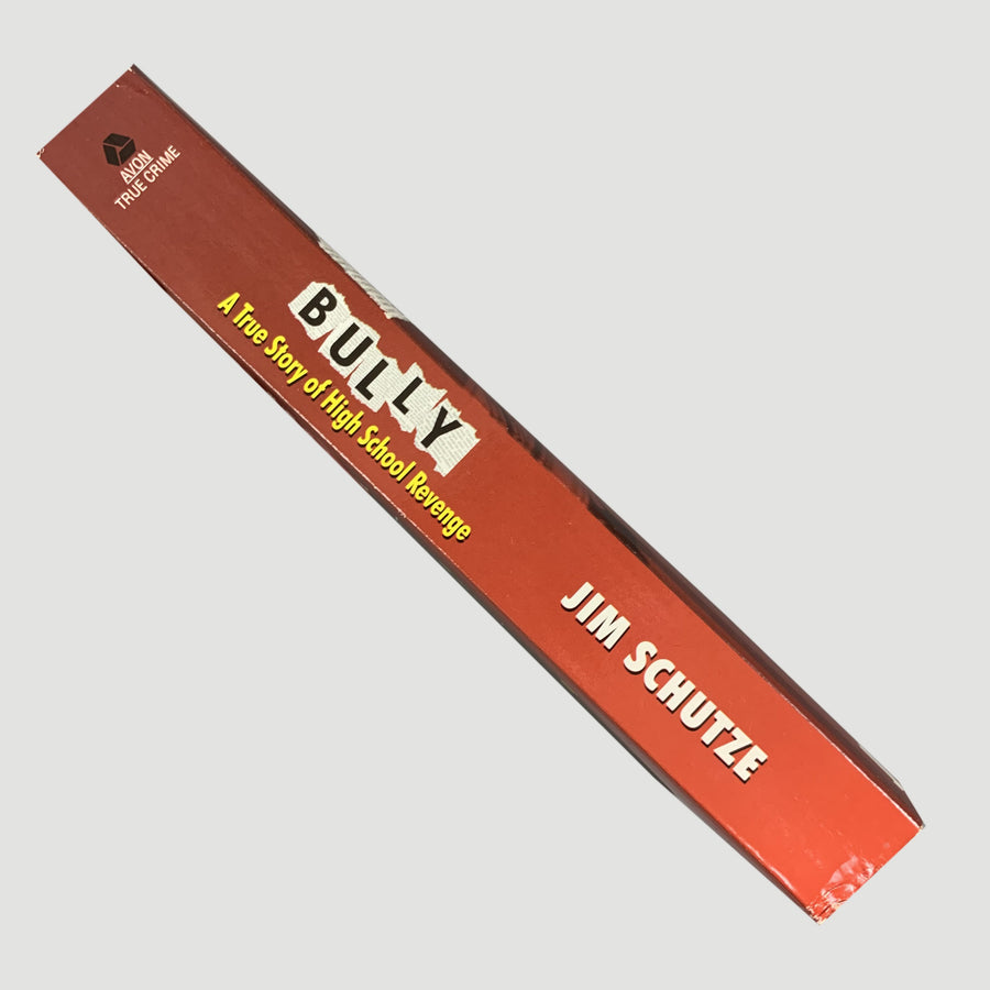 1997 Jim Schutze 'Bully: A True Story of High School Revenge'