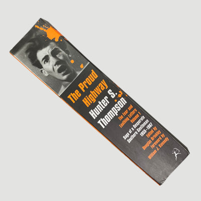 1998 Hunter S. Thompson 'The Proud Highway'