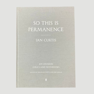 2014 Ian Curtis 'So This Is Permanence' UK 1st Edition