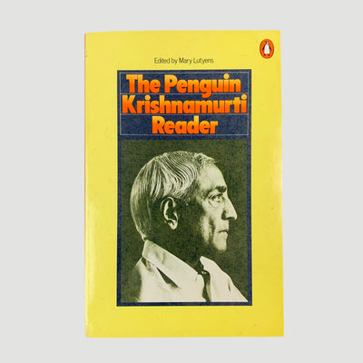 1987/1973 J. Krishnamurti 'The Penguin Krishnamurti Reader/The Second Penguin Krishnamurti Reader'