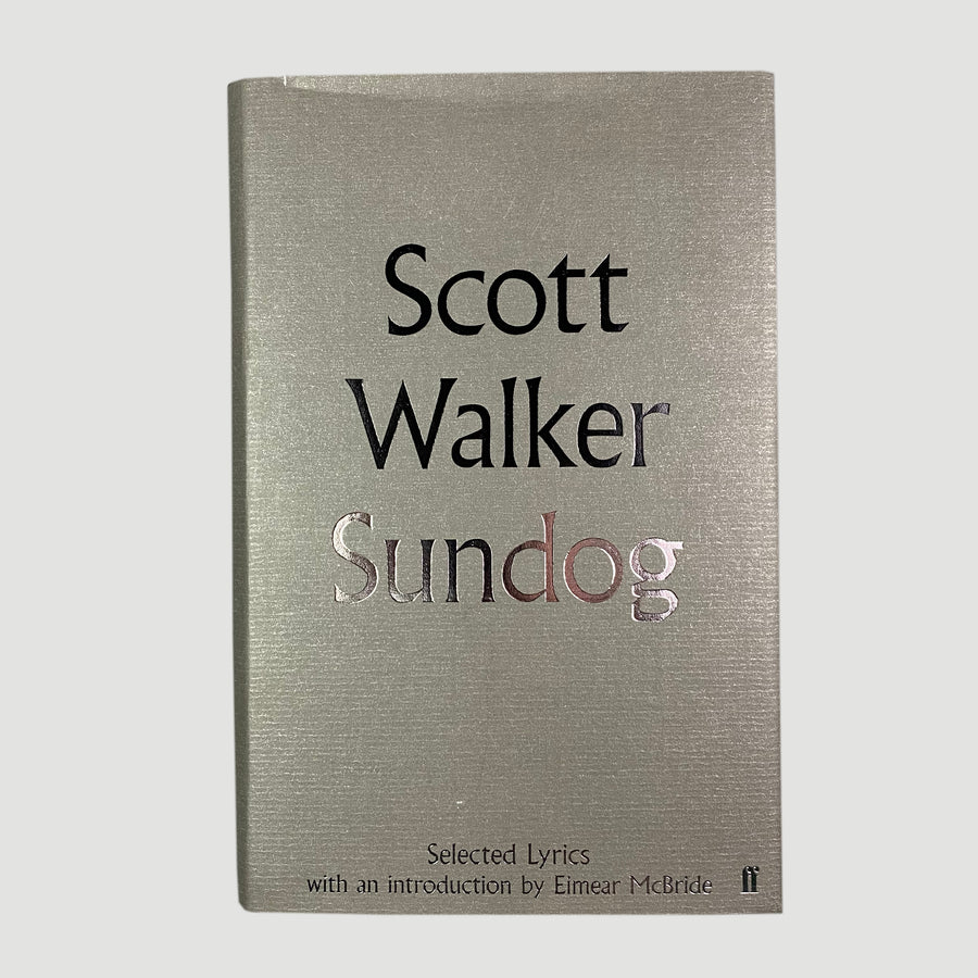 2018 Scott Walker 'Sundog: Selected Lyrics'