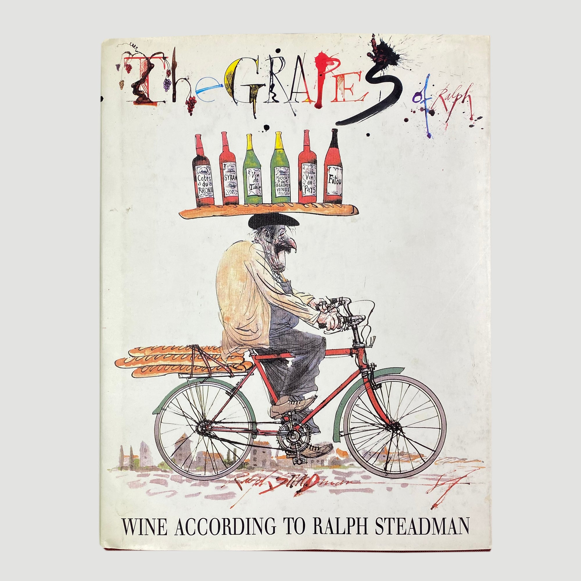 1992 Ralph Steadman 'The Grapes of Ralph: Wine According to Ralph Steadman'