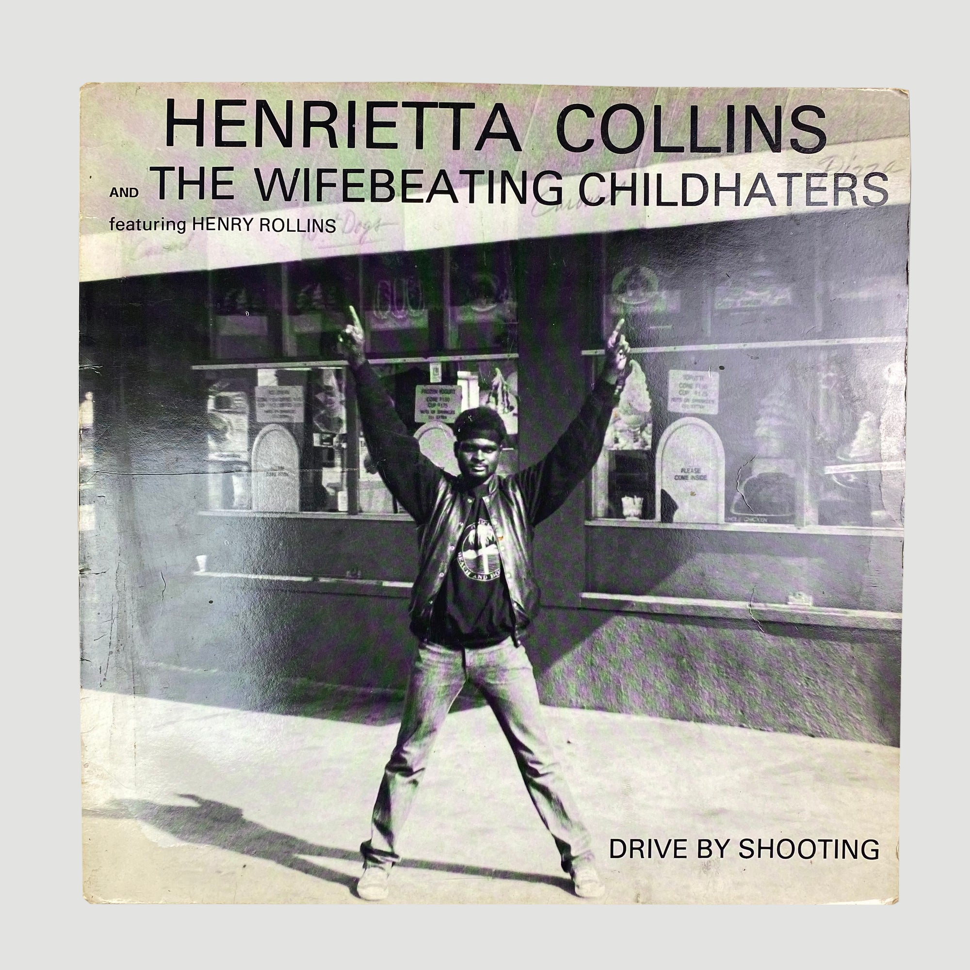 1987 Henrietta Collins And The Wifebeating Childhaters Feat. Henry Rollins 'Drive By Shooting EP'