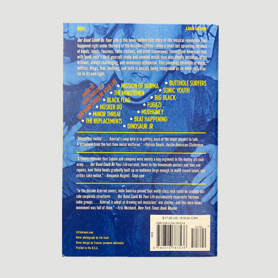 2001 Michael Azerrad 'Our Band Could Be Your Life’