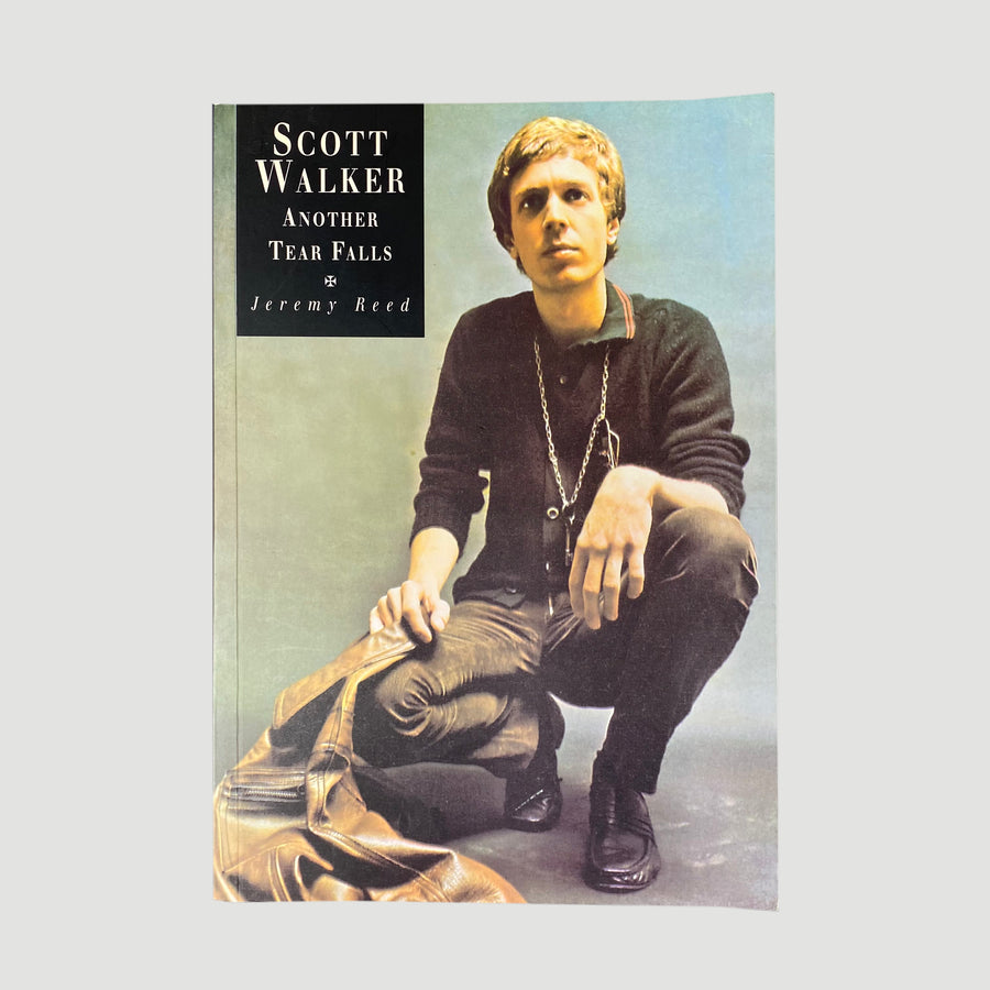 1998 Jeremy Reed ‘Another Tear Falls: A Study of Scott Walker’