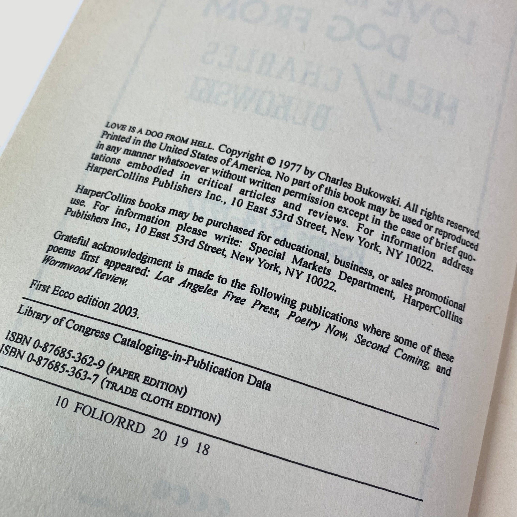 2003 Charles Bukowski : Love is a Dog from Hell