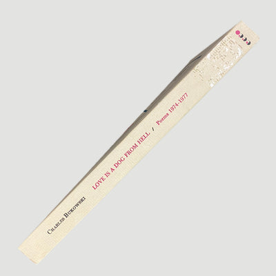 2003 Charles Bukowski : Love is a Dog from Hell