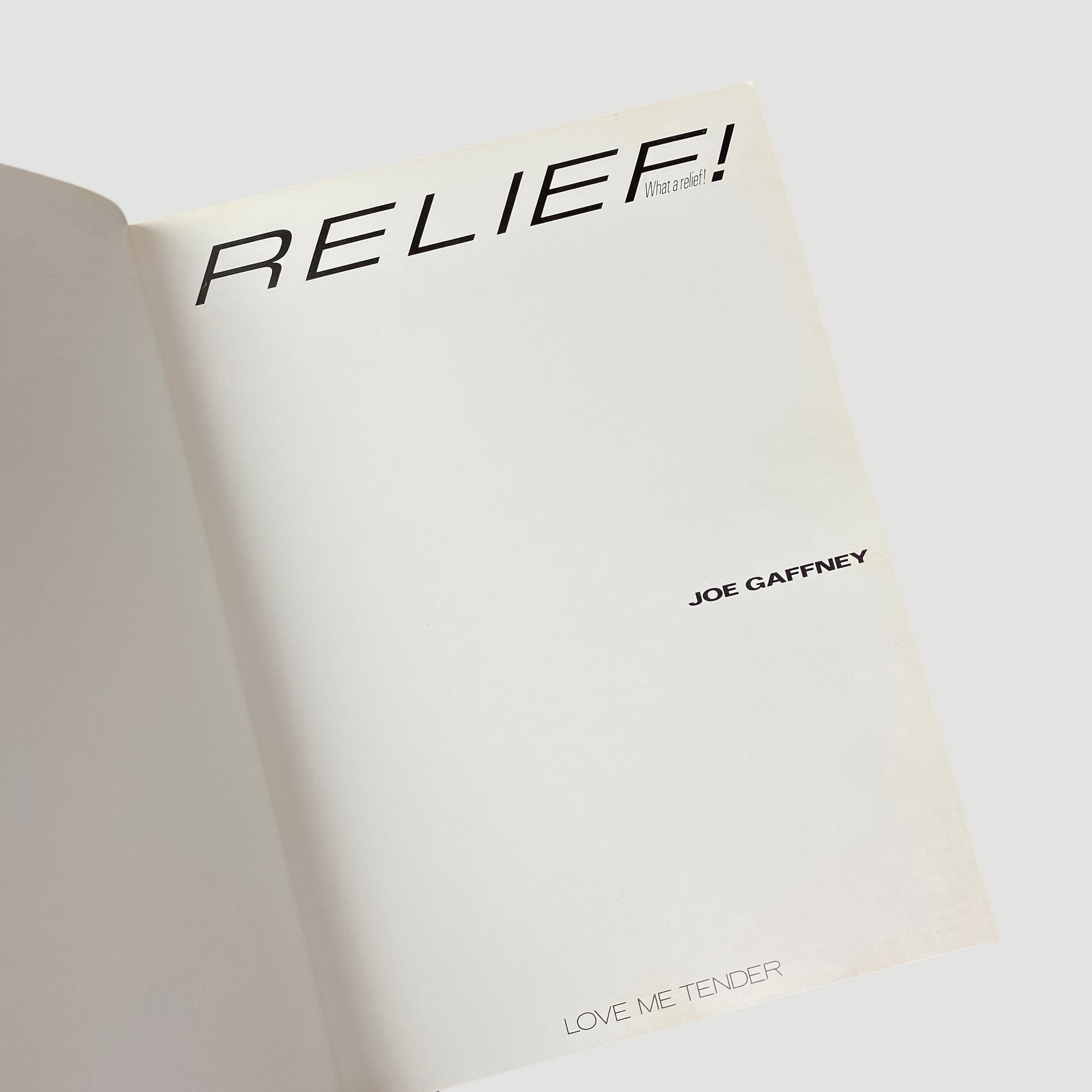 1984 Joe Gaffney 'Relief! What a Relief!' (First Edition)