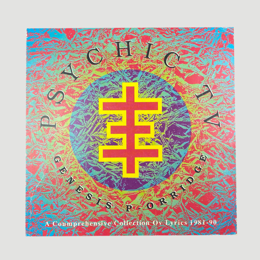 1990 'Psychic TV/Genesis P-Orridge: A Coumprehensive Collection Ov Lyrics 1981-90'
