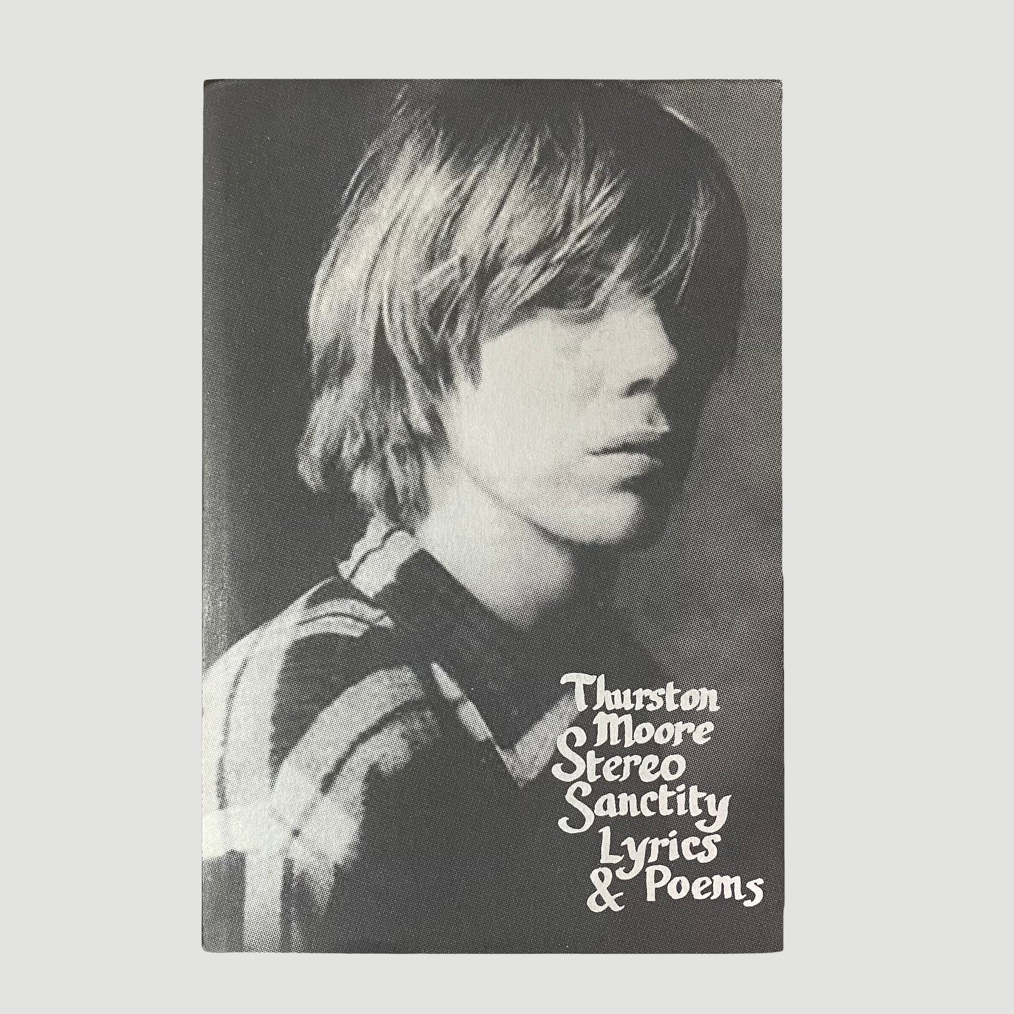 2015 Thurston Moore 'Stereo Sanicity: Lyrics & Poems'