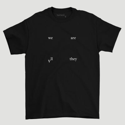AVCT x UG 'We Are All They' Black Organic T-Shirt