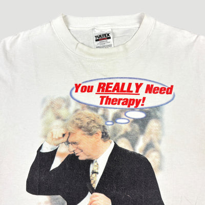 90's Jerry Springer Therapy T-Shirt