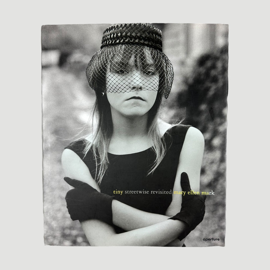 2015 Mary Ellen Mark Tiny Streetwise Revisited 1st Ed.